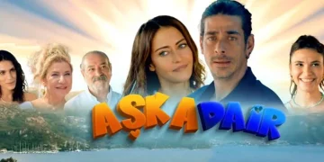 Aşka Dair Oyuncuları ve Karakterleri: Filmde Kimler Rol Alıyor?
