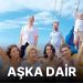 Aşka Dair Nerede Çekildi? Filmin Çekim Yerleri ve Çekim Detayları