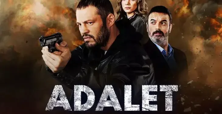Adalet Filmi Konusu ve Oyuncuları | 2023 Türk Filmi Ne Anlatıyor?